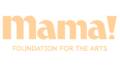 Mama Foundation de la Arts Logo